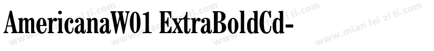AmericanaW01 ExtraBoldCd字体转换